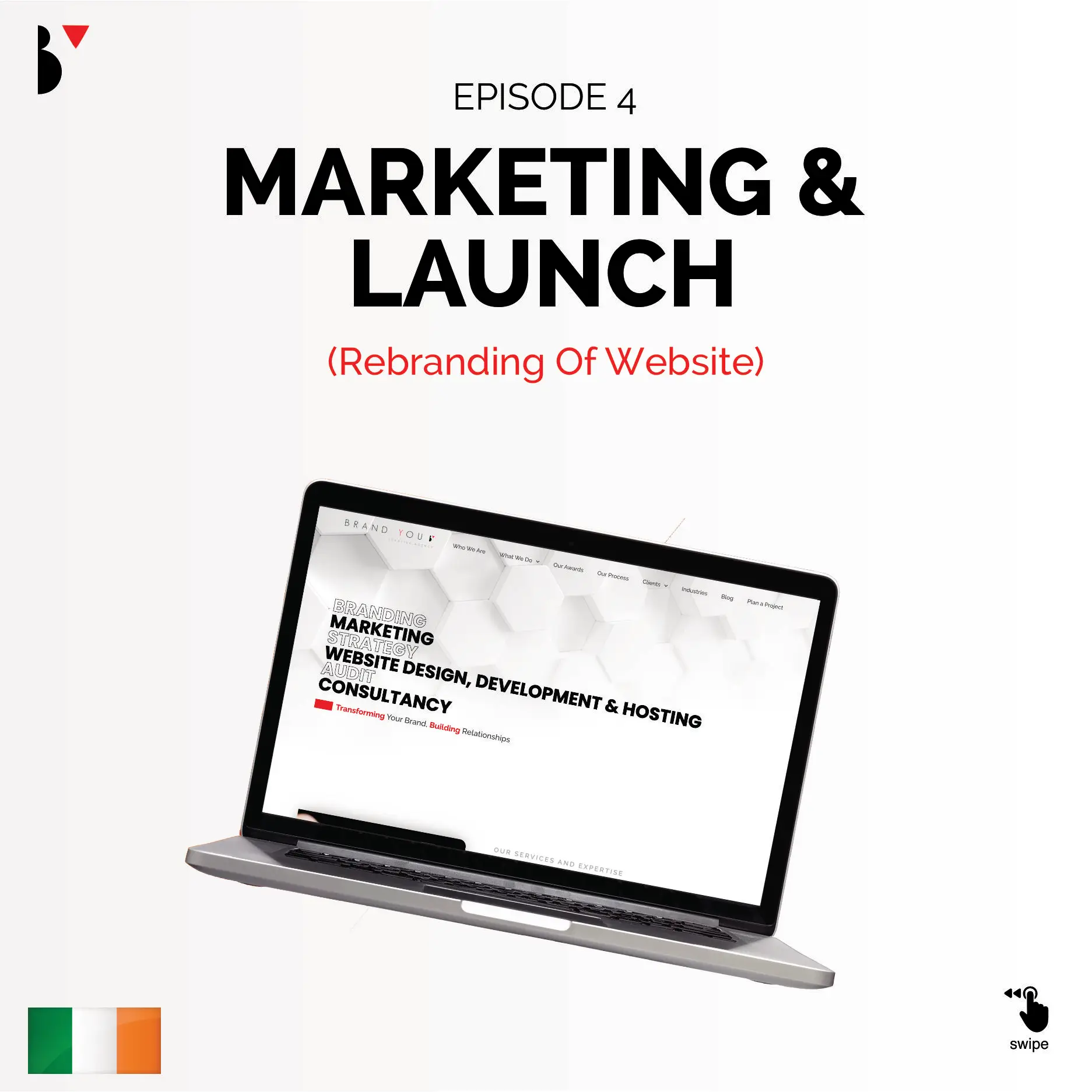 Brand you creative Agency Episode 4